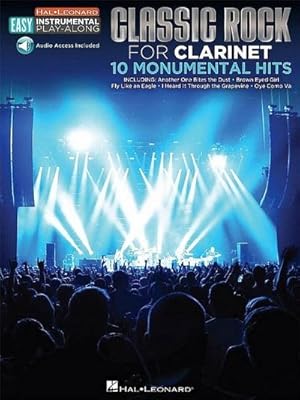 Bild des Verkufers fr Classic Rock - 10 Monumental Hits: Clarinet Easy Instrumental Play-Along Book with Online Audio Tracks zum Verkauf von Smartbuy