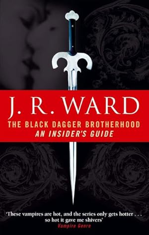 Bild des Verkufers fr The Black Dagger Brotherhood: An Insider's Guide zum Verkauf von Smartbuy