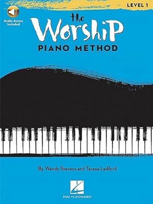 Bild des Verkufers fr The Worship Piano Method by Wendy Stevens and Teresa Ledford - Book/Online Audio zum Verkauf von Smartbuy