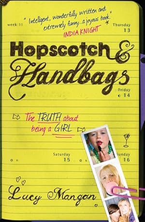 Imagen del vendedor de Hopscotch & Handbags : The Truth about Being a Girl a la venta por Smartbuy