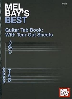 Bild des Verkufers fr Mel Bay's Best Guitar Tab Book: With Tear Out Sheets zum Verkauf von Smartbuy