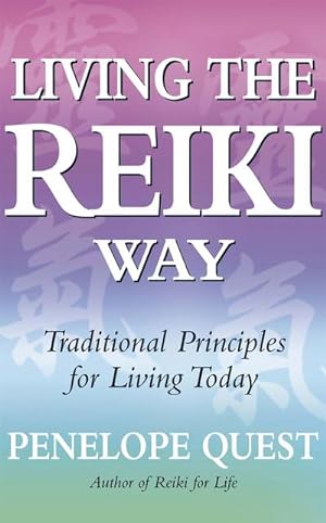 Seller image for Living The Reiki Way : Traditional principles for living today for sale by Smartbuy