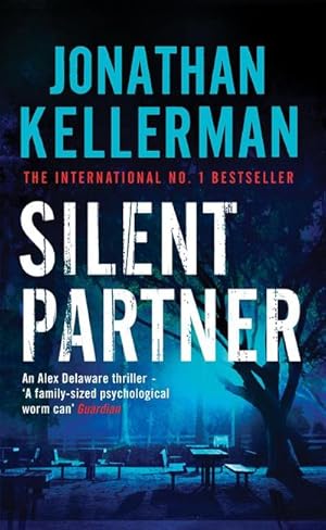 Imagen del vendedor de Silent Partner (Alex Delaware series, Book 4) : A dangerously exciting psychological thriller a la venta por Smartbuy