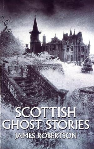 Bild des Verkufers fr Scottish Ghost Stories zum Verkauf von Smartbuy