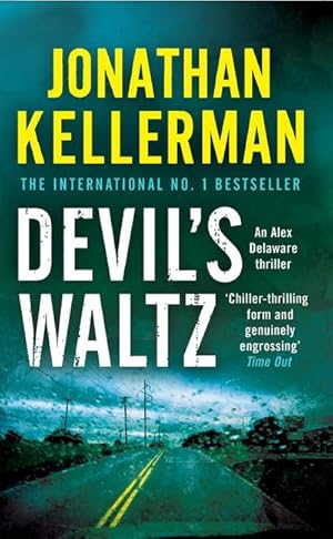 Bild des Verkufers fr Devil's Waltz (Alex Delaware series, Book 7) : A suspenseful psychological thriller zum Verkauf von Smartbuy