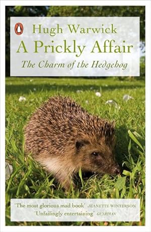 Bild des Verkufers fr A Prickly Affair : The Charm of the Hedgehog zum Verkauf von Smartbuy