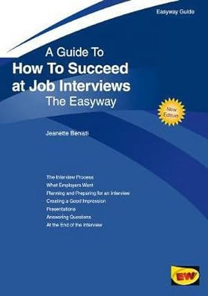 Bild des Verkufers fr How To Succeed At Job Interviews : New Edition 2019 zum Verkauf von Smartbuy