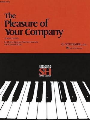 Seller image for The Pleasure of Your Company - Book 5: Piano Duet for sale by Smartbuy