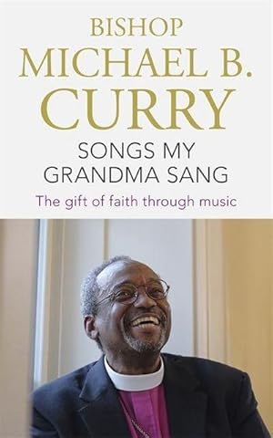 Seller image for Songs My Grandma Sang : The gift of faith through music for sale by Smartbuy