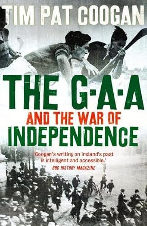 Seller image for The GAA and the War of Independence for sale by Smartbuy