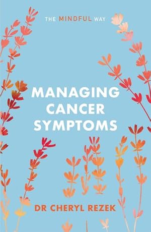 Seller image for Managing Cancer Symptoms: The Mindful Way for sale by Smartbuy