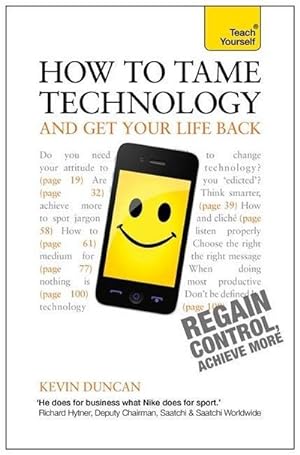 Bild des Verkufers fr How to Tame Technology and Get Your Life Back: Teach Yourself zum Verkauf von Smartbuy