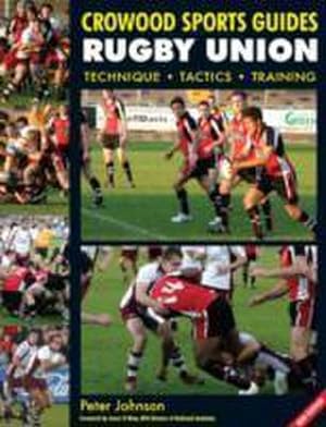 Bild des Verkufers fr Rugby Union : Technique Tactics Training zum Verkauf von Smartbuy