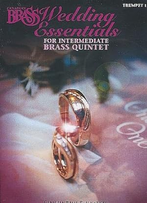 Bild des Verkufers fr The Canadian Brass Wedding Essentials - Trumpet 1: 12 Intermediate Pieces for Brass Quintet zum Verkauf von Smartbuy