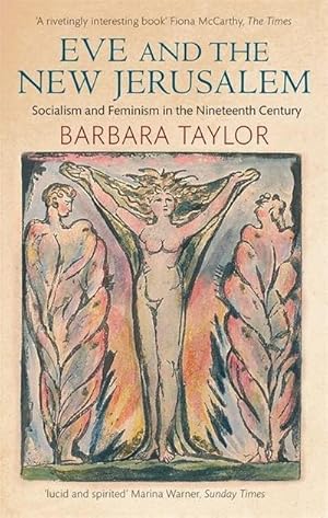 Immagine del venditore per Eve and the New Jerusalem : Socialism and Feminism in the Nineteenth Century venduto da Smartbuy