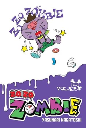 Bild des Verkufers fr Zo Zo Zombie, Vol. 5 zum Verkauf von Smartbuy