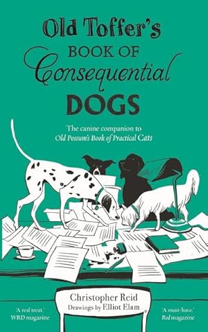 Bild des Verkufers fr Old Toffer's Book of Consequential Dogs zum Verkauf von Smartbuy