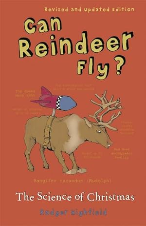 Imagen del vendedor de Can Reindeer Fly? : The Science of Christmas a la venta por Smartbuy