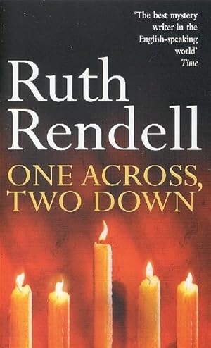 Image du vendeur pour One Across, Two Down : a wonderfully creepy suburban thriller from the award-winning Queen of Crime, Ruth Rendell mis en vente par Smartbuy