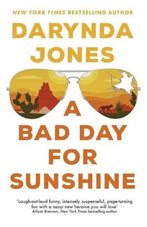 Seller image for A Bad Day for Sunshine : 'A great day for the rest of us' Lee Child for sale by Smartbuy