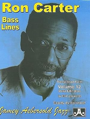 Bild des Verkufers fr Ron Carter Bass Lines, Vol 12 : Transcribed from Volume 12 Duke Ellington zum Verkauf von Smartbuy