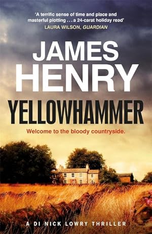 Immagine del venditore per Yellowhammer : The gripping second murder mystery in the DI Nicholas Lowry series venduto da Smartbuy