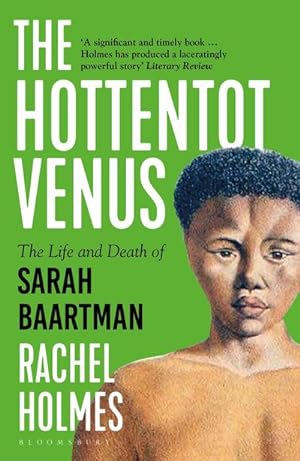 Bild des Verkufers fr The Hottentot Venus : The Life and Death of Sarah Baartman zum Verkauf von Smartbuy