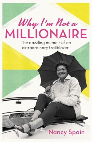 Bild des Verkufers fr Why I'm Not A Millionaire : The dazzling memoir of an extraordinary trailblazer zum Verkauf von Smartbuy