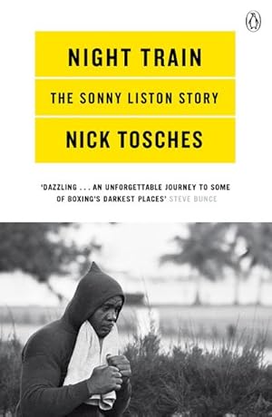 Seller image for Night Train : A Biography of Sonny Liston for sale by Smartbuy