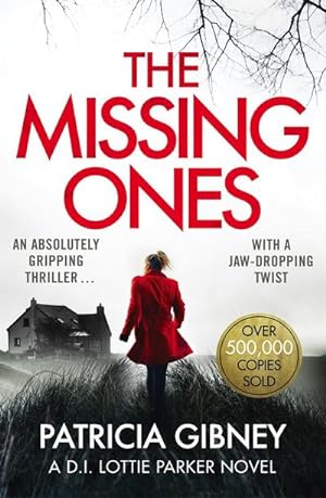 Bild des Verkufers fr The Missing Ones: An absolutely gripping thriller with a jaw-dropping twist zum Verkauf von Smartbuy