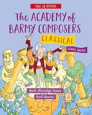 Bild des Verkufers fr ABC of Opera: The Academy of Barmy Composers - Classical zum Verkauf von Smartbuy
