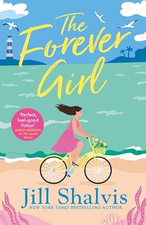 Bild des Verkufers fr The Forever Girl : A new piece of feel-good fiction from a bestselling author zum Verkauf von Smartbuy