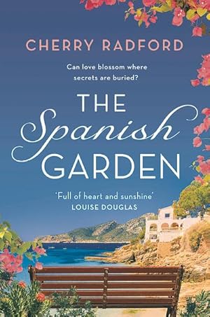 Bild des Verkufers fr The Spanish Garden : Escape to sunny Spain with this absolutely gorgeous and unputdownable summer romance! zum Verkauf von Smartbuy