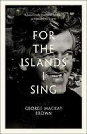 Bild des Verkufers fr For the Islands I Sing : An Autobiography zum Verkauf von Smartbuy