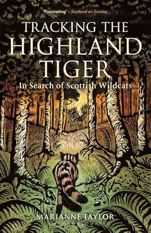 Seller image for Tracking The Highland Tiger : In Search of Scottish Wildcats for sale by Smartbuy