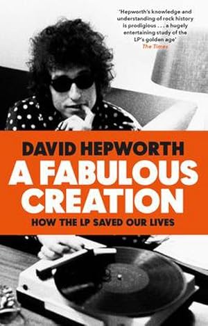Bild des Verkufers fr A Fabulous Creation : How the LP Saved Our Lives zum Verkauf von Smartbuy