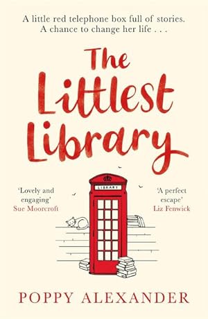 Bild des Verkufers fr The Littlest Library : A heartwarming, uplifting and romantic read zum Verkauf von Smartbuy