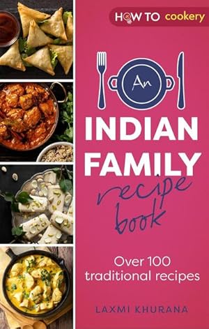 Seller image for An Indian Family Recipe Book : Over 100 traditional recipes for sale by Smartbuy
