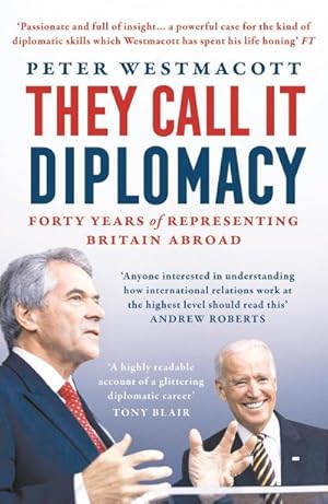 Bild des Verkufers fr They Call It Diplomacy zum Verkauf von Smartbuy