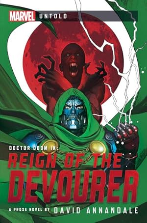 Bild des Verkufers fr Reign of the Devourer : A Marvel Untold Novel zum Verkauf von Smartbuy