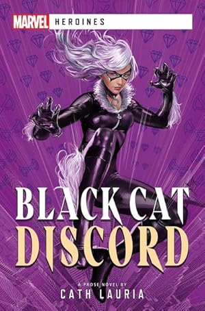 Bild des Verkufers fr Black Cat: Discord : A Marvel Heroines Novel zum Verkauf von Smartbuy