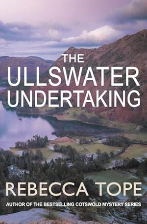 Bild des Verkufers fr The Ullswater Undertaking : The intriguing English cosy crime series zum Verkauf von Smartbuy