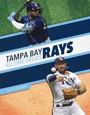Bild des Verkufers fr Tampa Bay Rays All-Time Greats zum Verkauf von Smartbuy