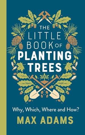 Bild des Verkufers fr The Little Book of Planting Trees zum Verkauf von Smartbuy