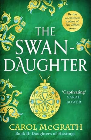Image du vendeur pour The Swan-Daughter : The Daughters of Hastings Trilogy mis en vente par Smartbuy