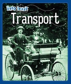 Bild des Verkufers fr Info Buzz: History: Transport zum Verkauf von Smartbuy