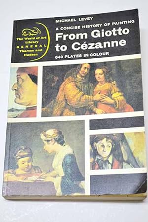 Imagen del vendedor de From Giotto to Cézanne a la venta por Alcaná Libros