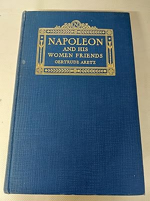 Seller image for Napoleon and his Women Friends for sale by Cambridge Rare Books