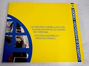 Imagen del vendedor de Los molinos hidrulicos del Guadalquivir en la ciudad de Crdoba a la venta por Alcan Libros