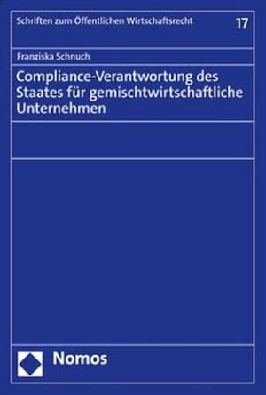 Immagine del venditore per Compliance-Verantwortung des Staates fr gemischtwirtschaftliche Unternehmen venduto da Rheinberg-Buch Andreas Meier eK